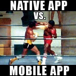 Native App Vs Mobile - Rocky Vs Apollo
